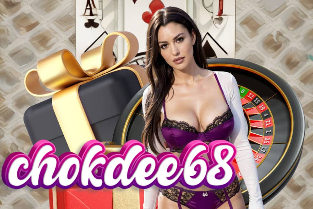 chokdee68slot